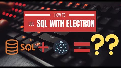 electron sequelize|How to use SQL with Electron to build Desktop .